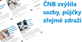 ČNB zvýšila sazby, půjčky zřejmě zdraží