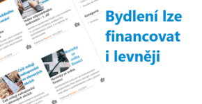 Bydlení lze financovat i levněji